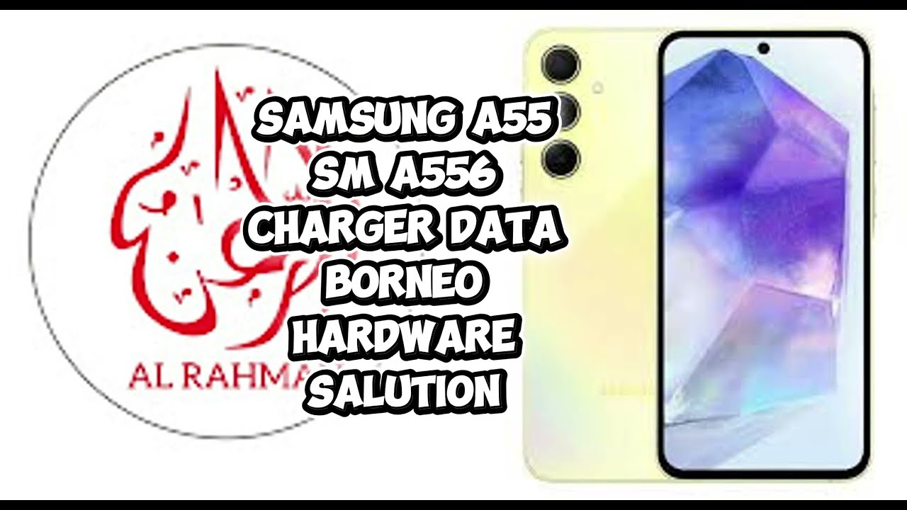 Samsung a55 Sm A556 Charger Data Borneo Hardware Salution