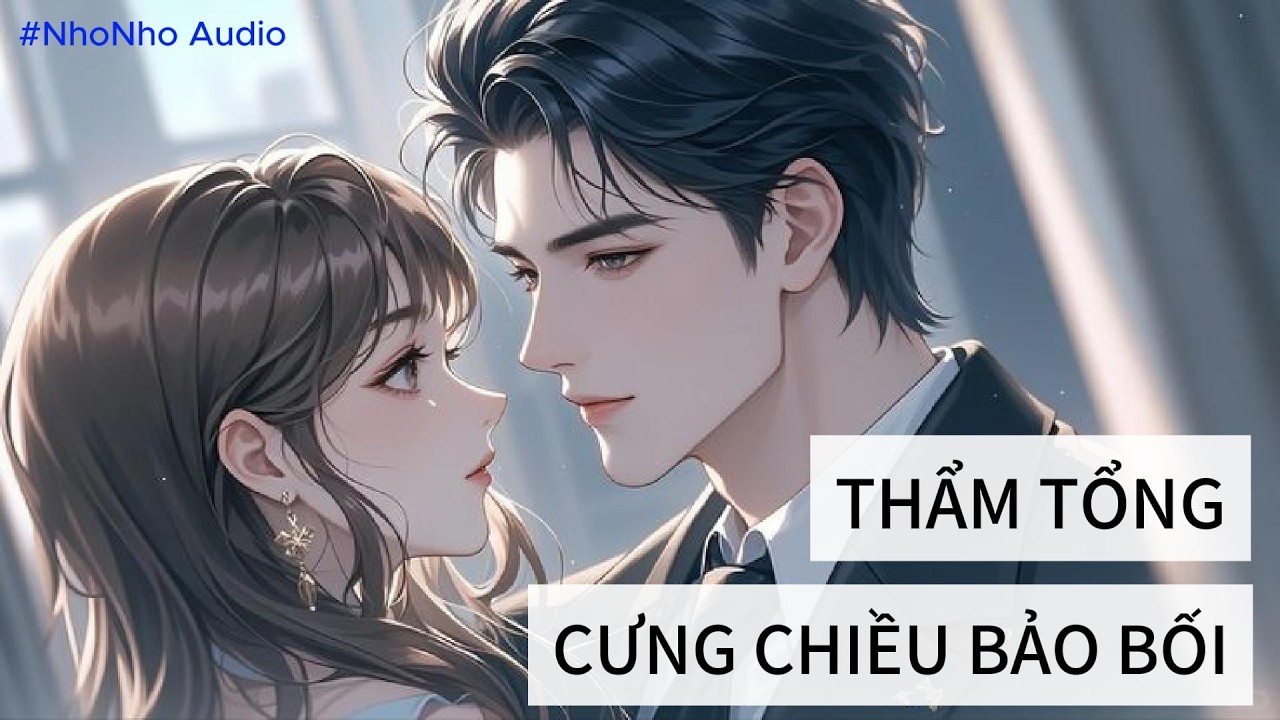 Ngày Chia Tay Bạn Trai, Tôi Nhặt Được Anh Trai Của Anh Ấy | Truyện Ngôn Tình Hay