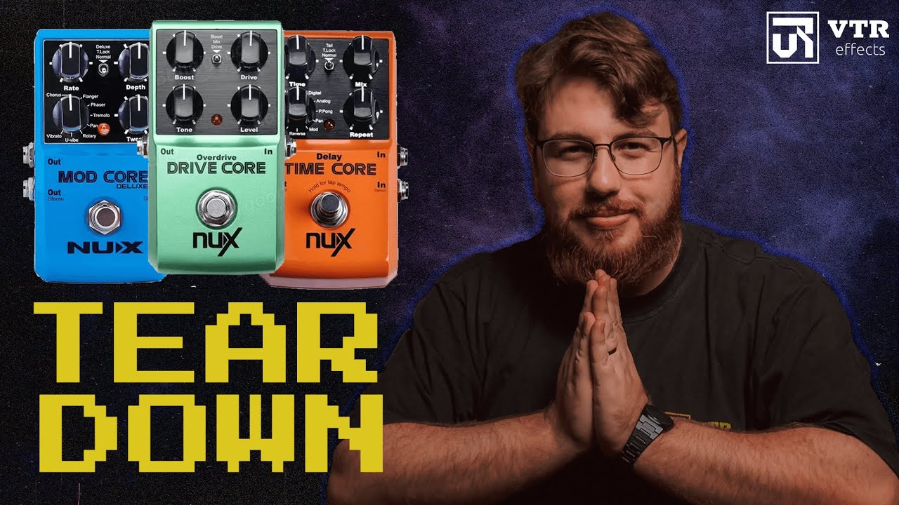Desmontamos 3 pedais NUX! // VTR Effects Teardown #18