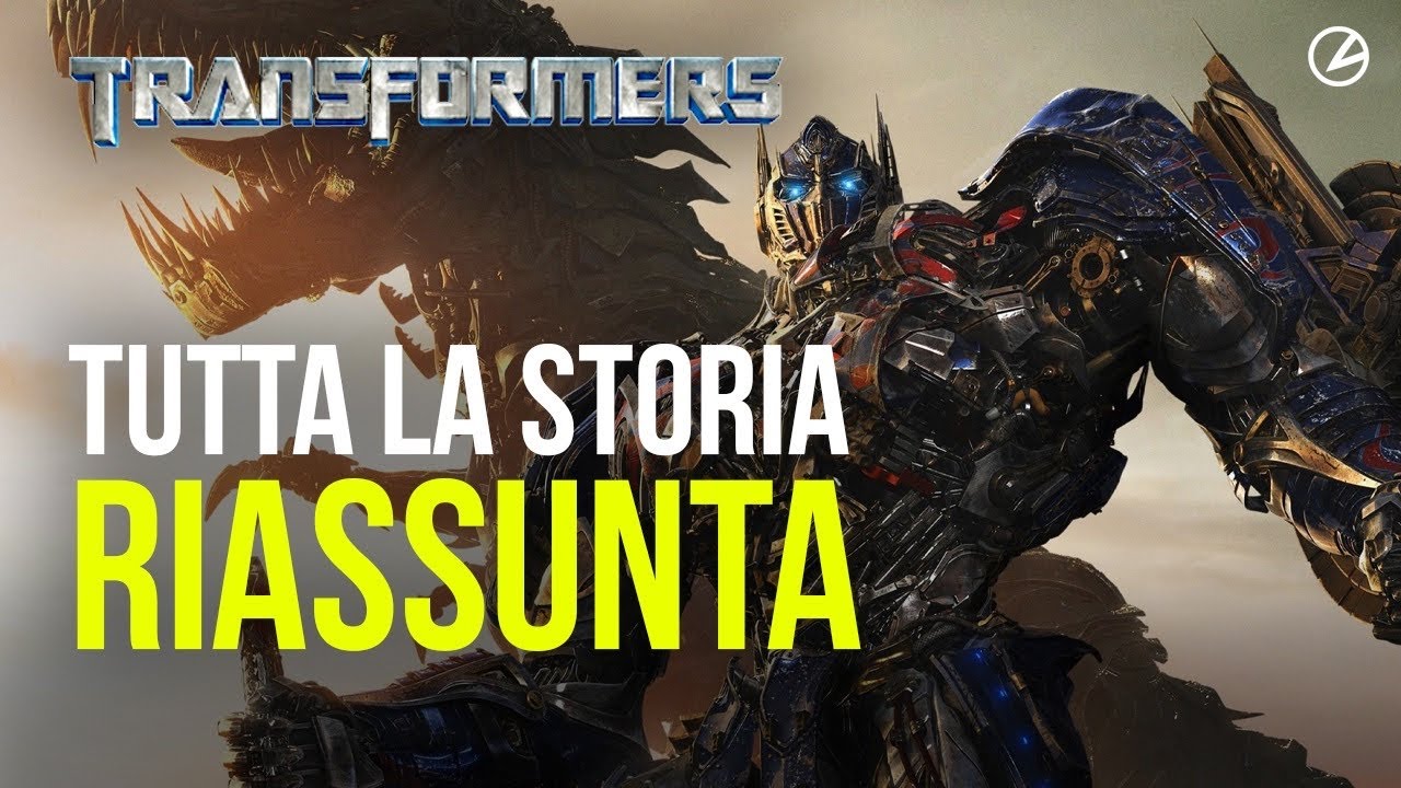 TRANSFORMERS: TUTTO IL RIASSUNTO DELLA SAGA IN 9 MINUTI
