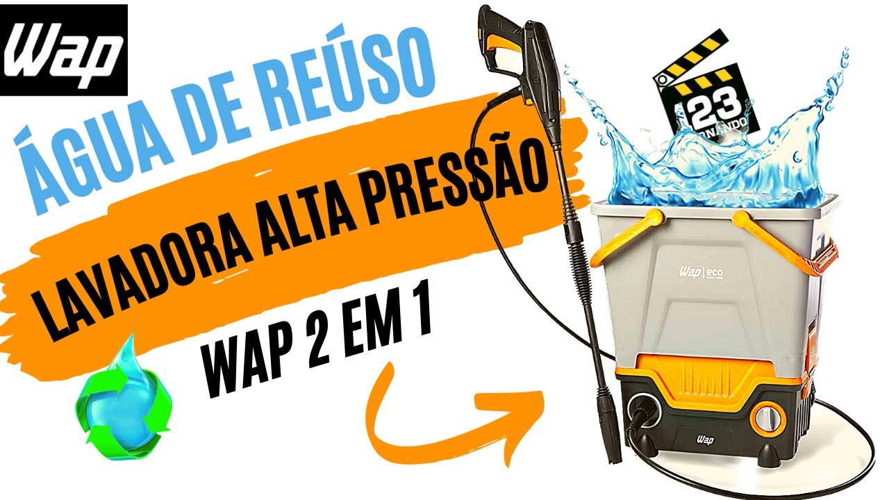 LAVADORA WAP ECO SMART 2200, ALTA PRESS&Atilde;O COM &Aacute;GUA DE RE&Uacute;SO OU &Aacute;GUA DA TORNEIRA + TESTE DE SNOW FOAM