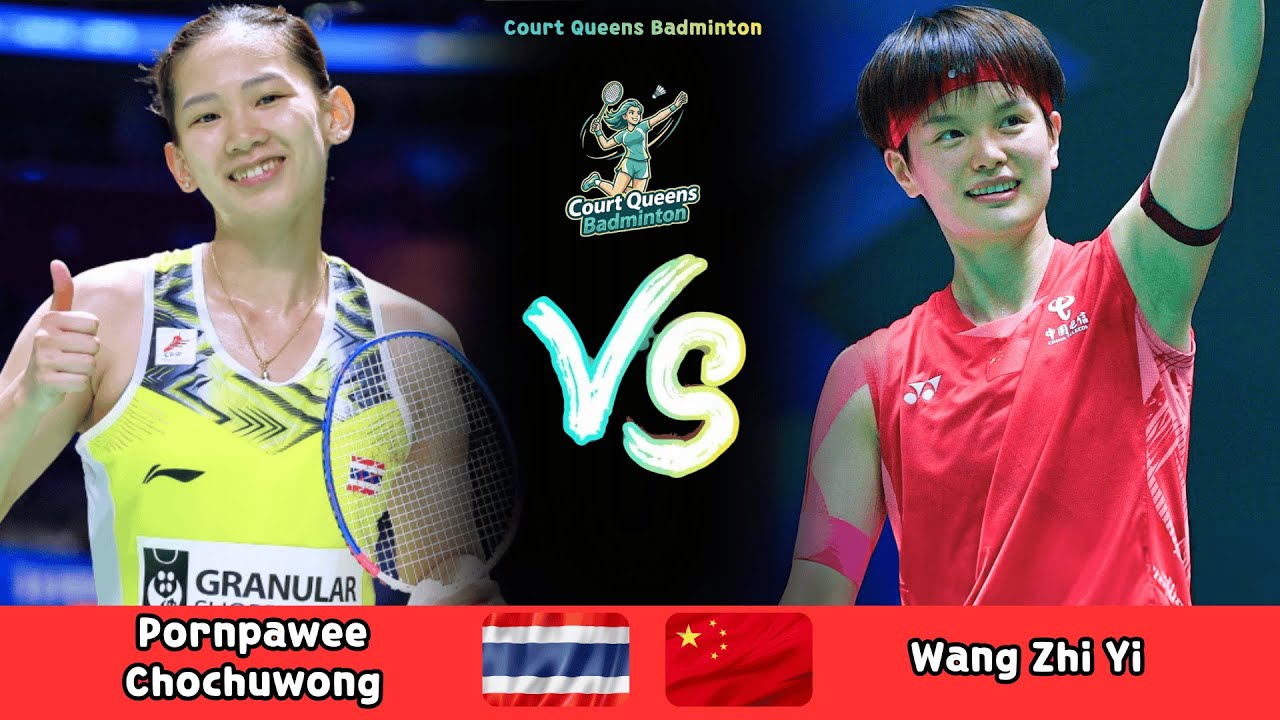 Women's Singles | Pornpawee Chochuwong (THA) vs Wang Zhi Yi (CHN) | Badminton 2026