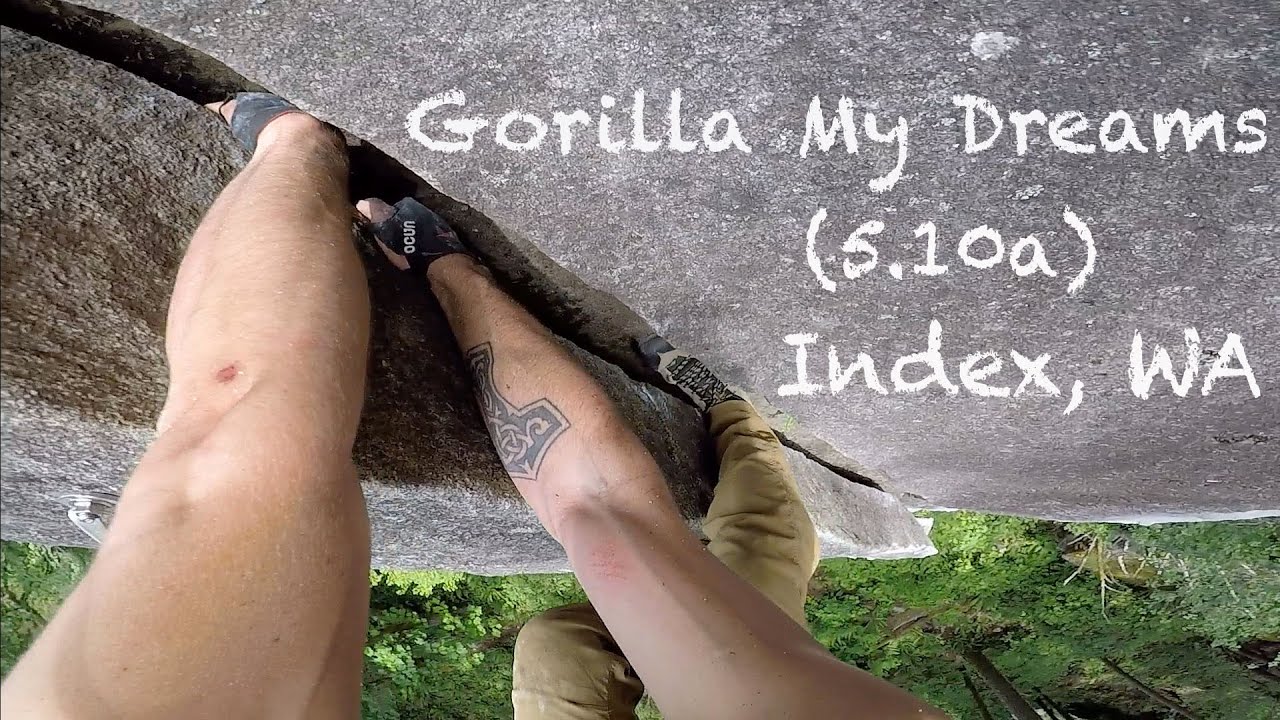 Gorilla My Dreams (5.10a) Index, WA