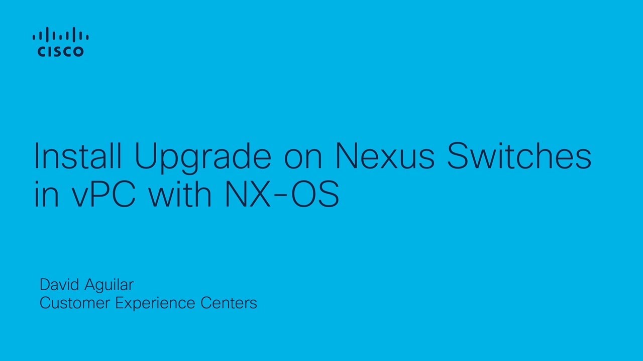 How to Upgrade NX-OS on Nexus Switches in a vPC Pair | Step-by-Step Install Guide