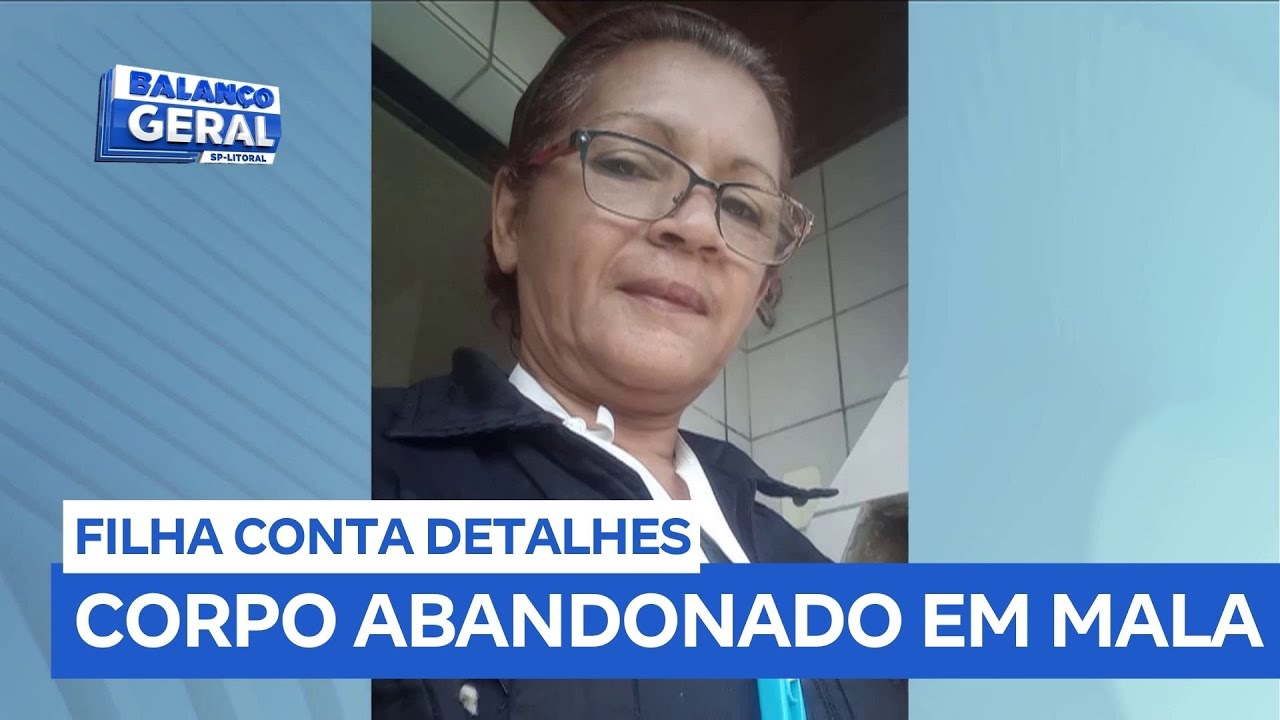 Mist&eacute;rio da mala: saiba quem era a v&iacute;tima do crime brutal em Praia Grande (SP)