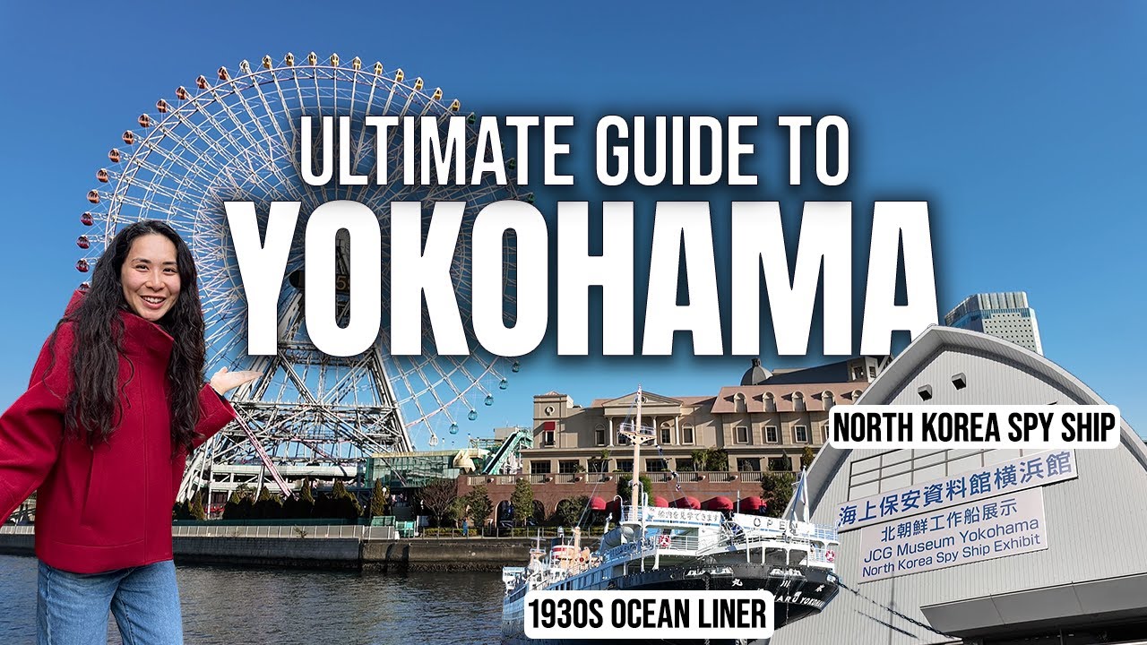 Why you NEED to visit Yokohama: Japan’s Most Underrated City | Best things to do in Yokohama