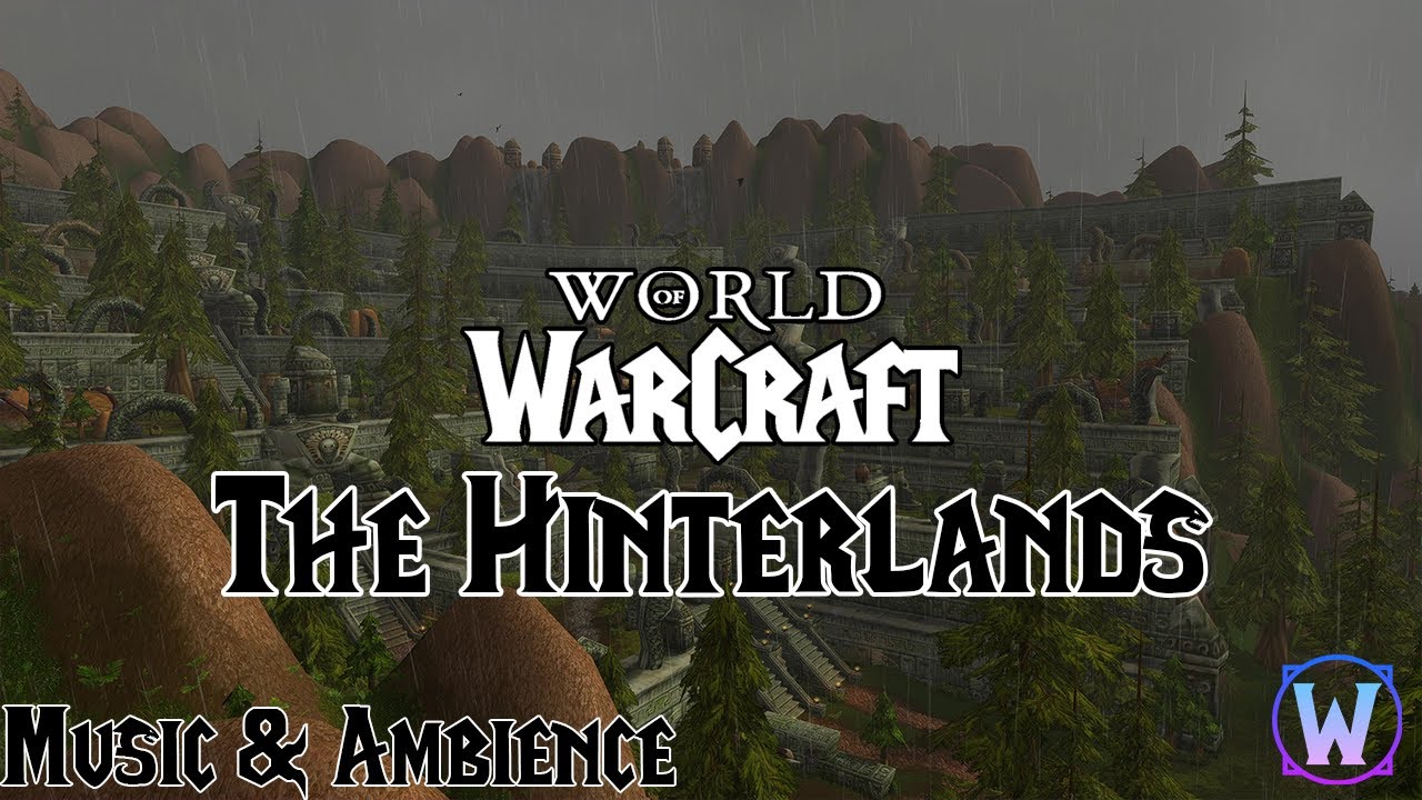 World of Warcraft - The Hinterlands Soundtrack - Music & Ambience