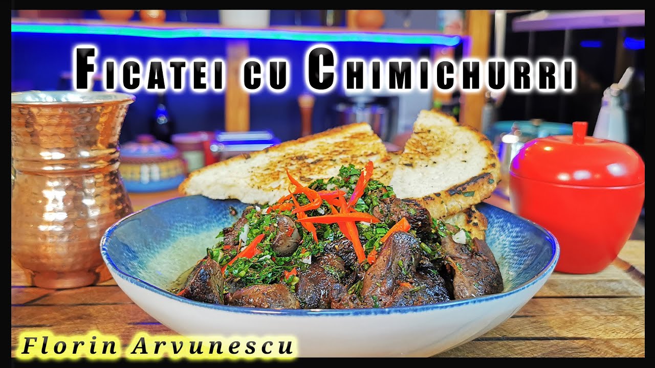 Simplu | Rapid | Intr-un Mare Fel - Ficatei de Pui la Tigaie cu sos Chimichurri