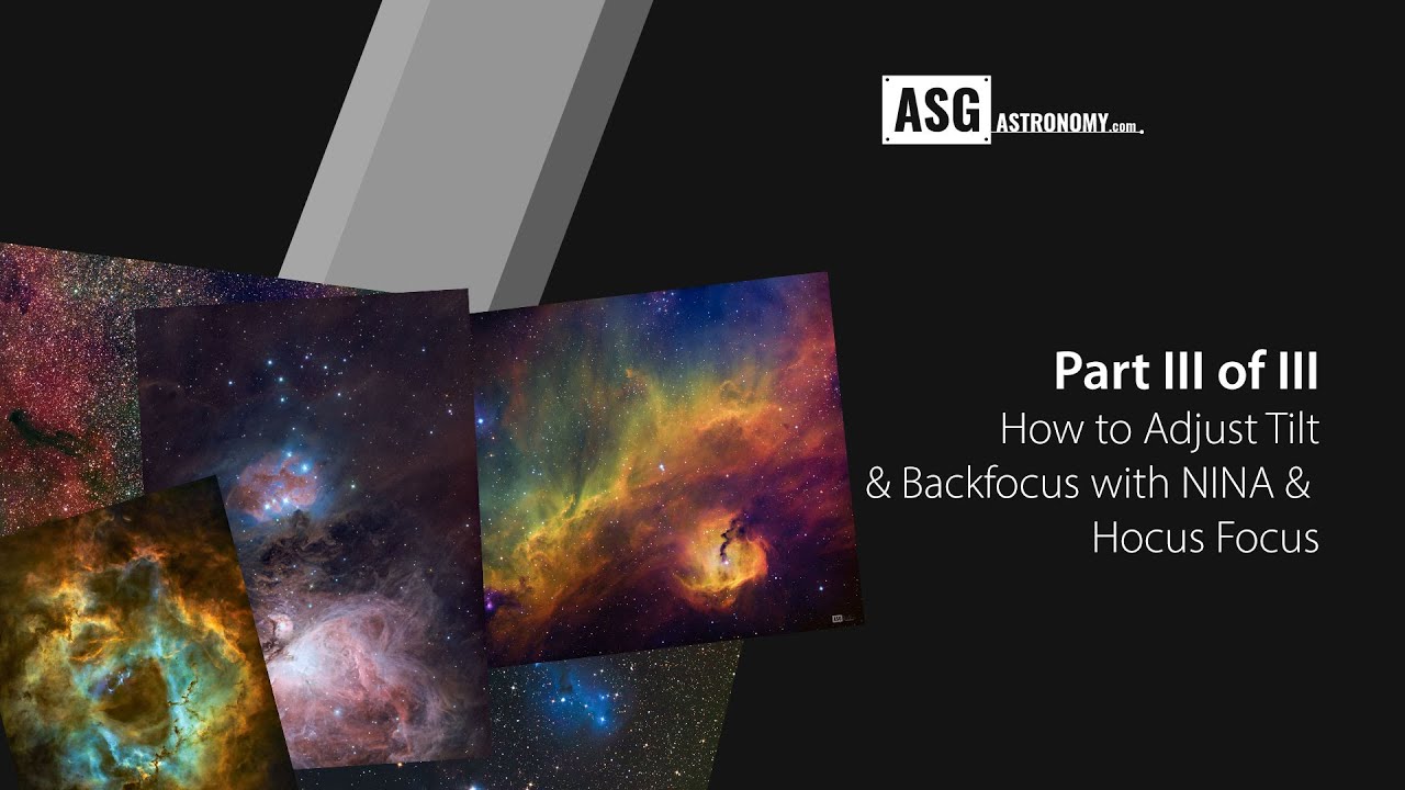 Part III - Adjust Tilt with NINA & Hocus Focus