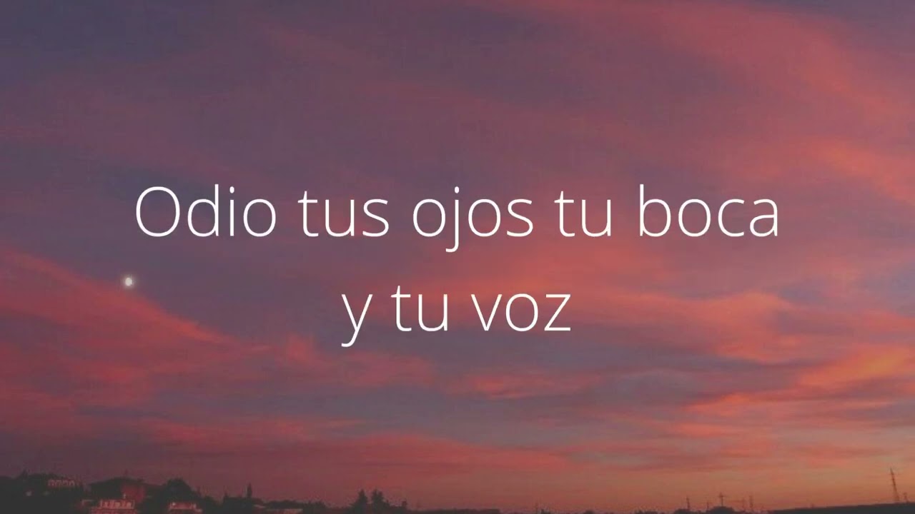Odio Que No Te Odio - Lasso, Cami (Letra)