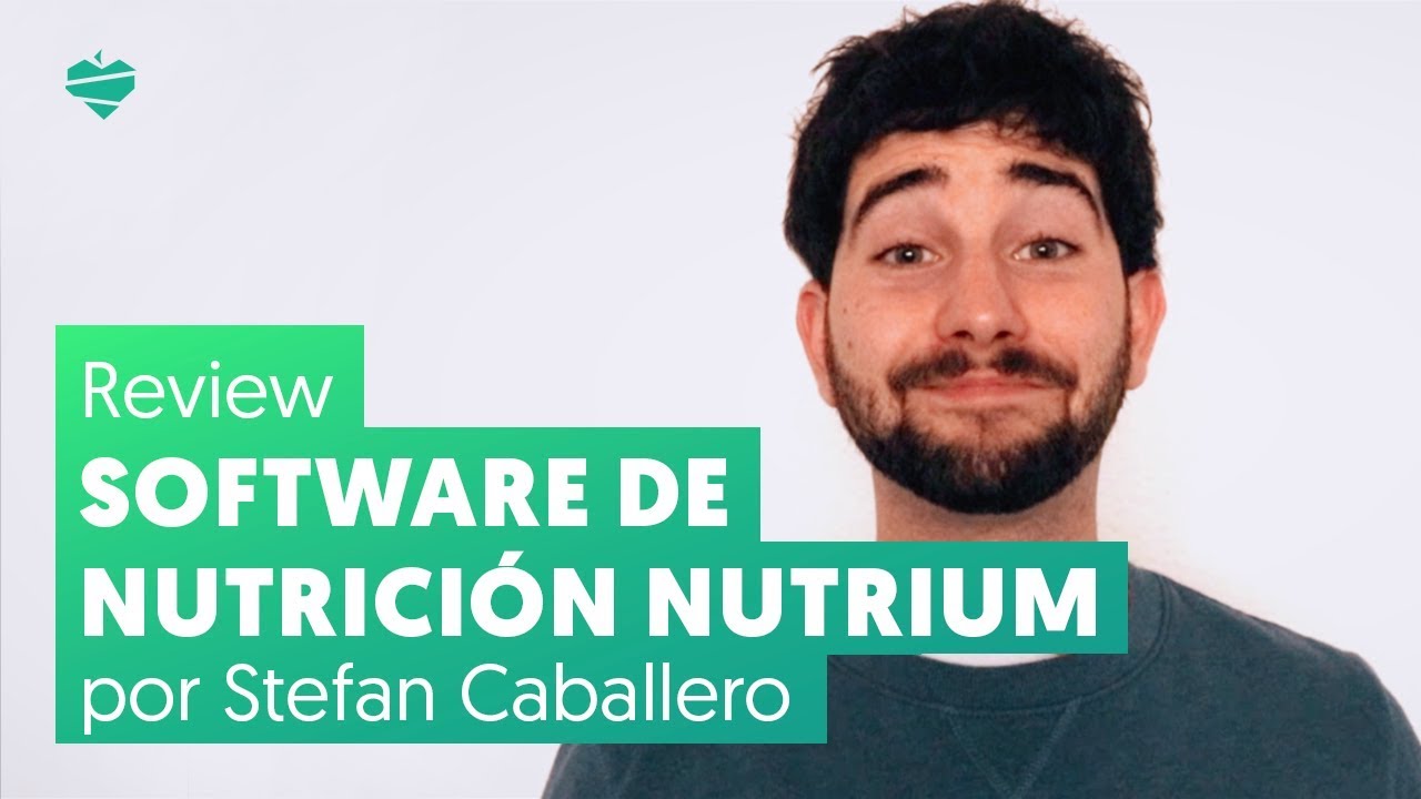 Review al software de nutrición Nutrium, por Stefan Caballero