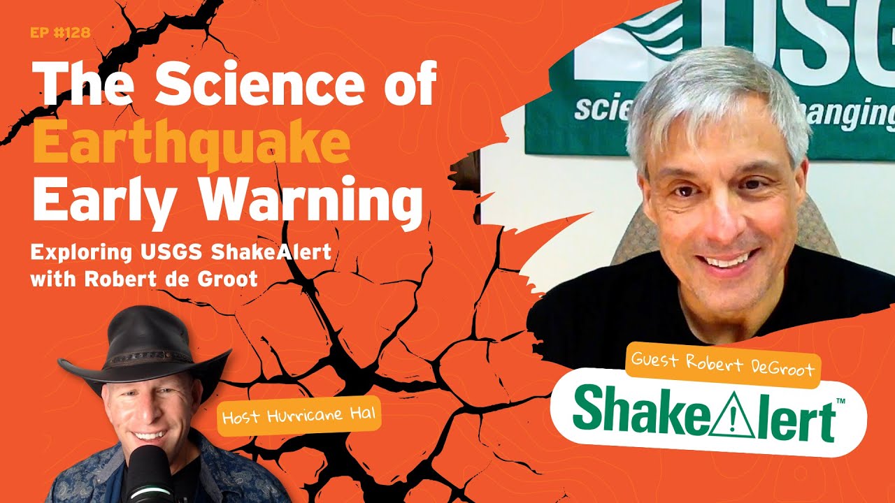 The Science of Earthquake Early Warning: Exploring USGS ShakeAlert with Robert de Groot