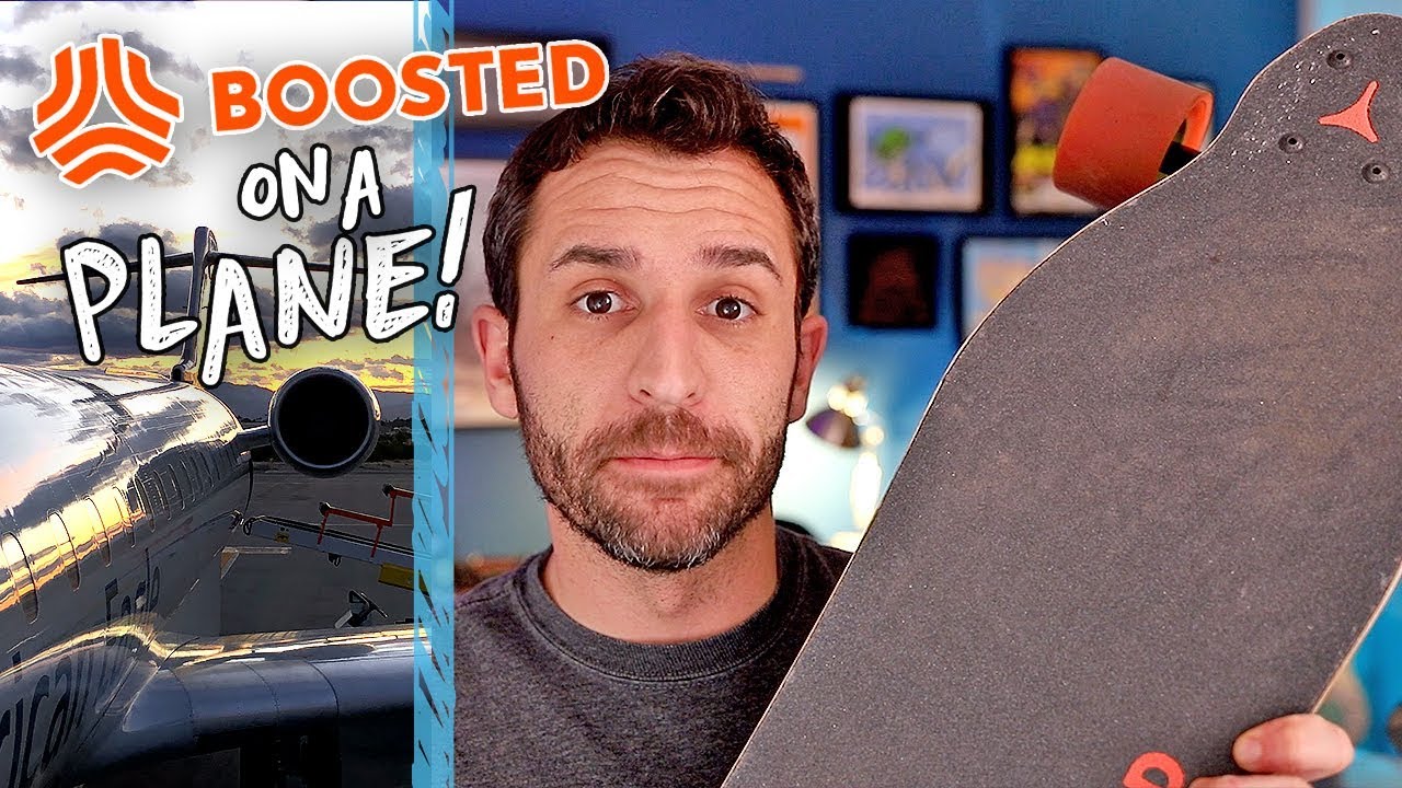 Boosted Board on a Plane!