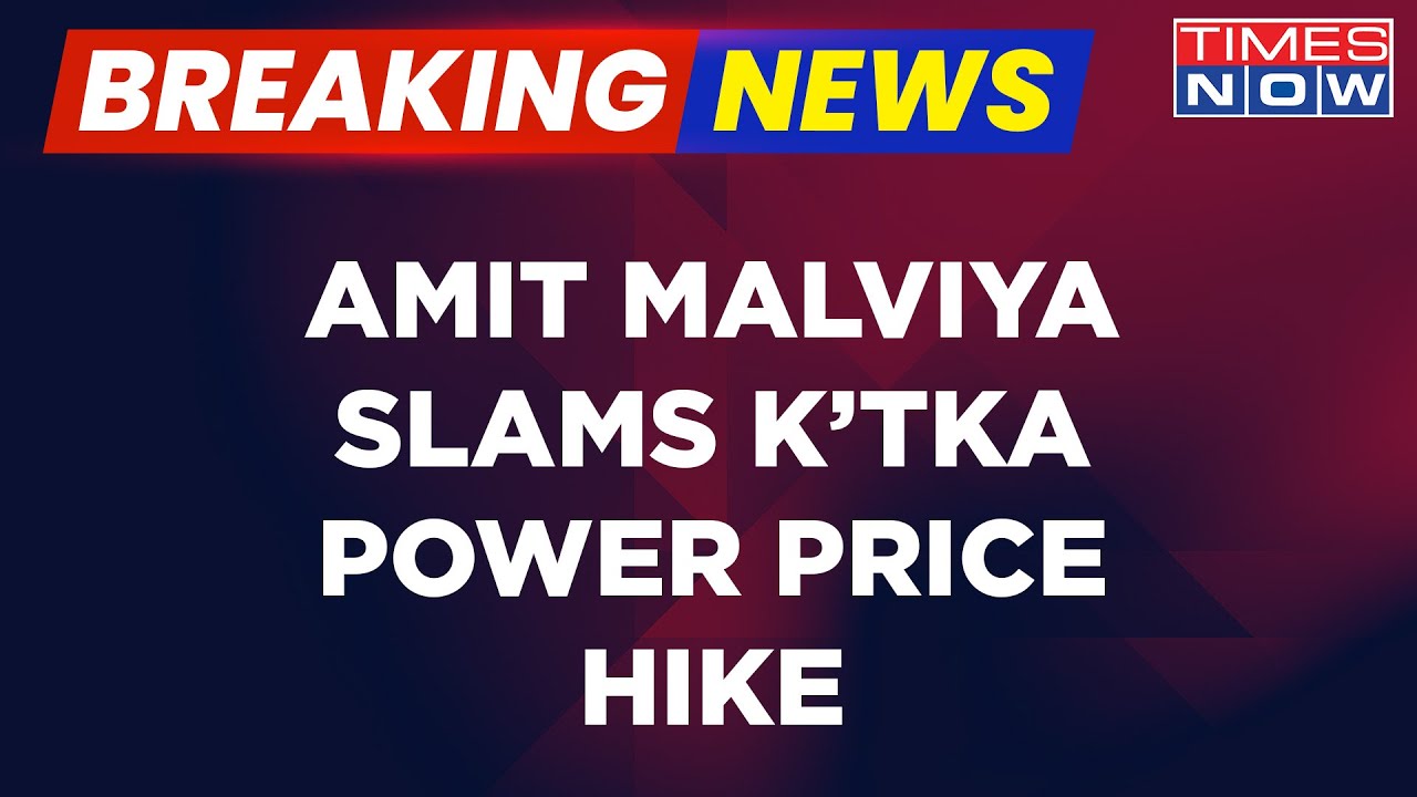 Breaking News | Amit Malviya Slams Congress Over Karnataka Power Price Tariff Hike |Bandh In State?