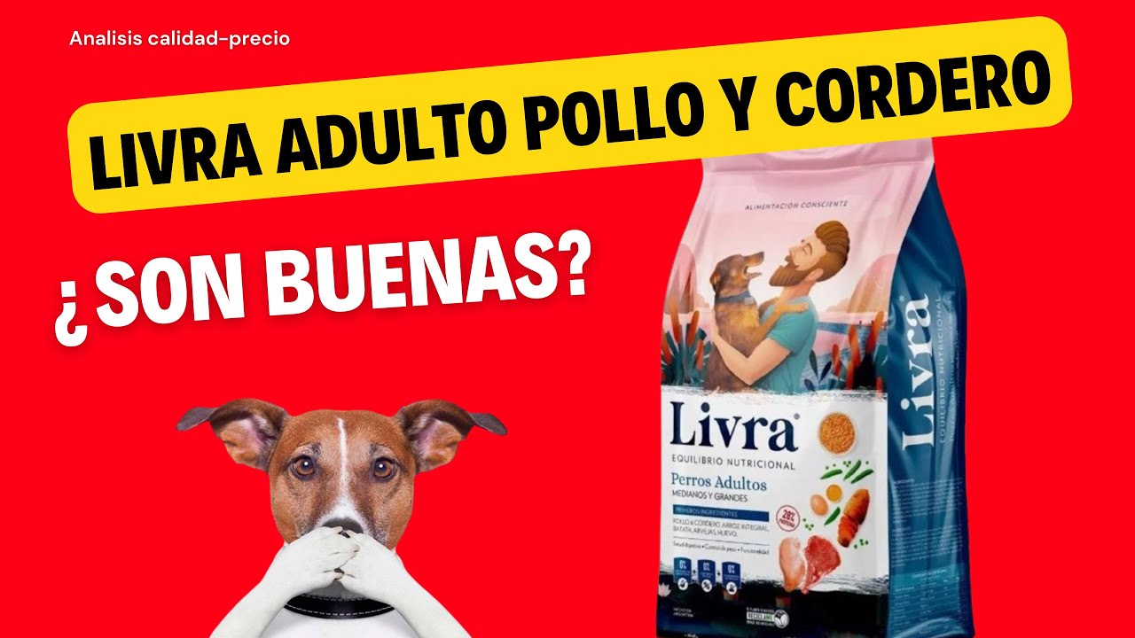 An&aacute;lisis de alimento para Perro: Livra Adulto Pollo y Cordero