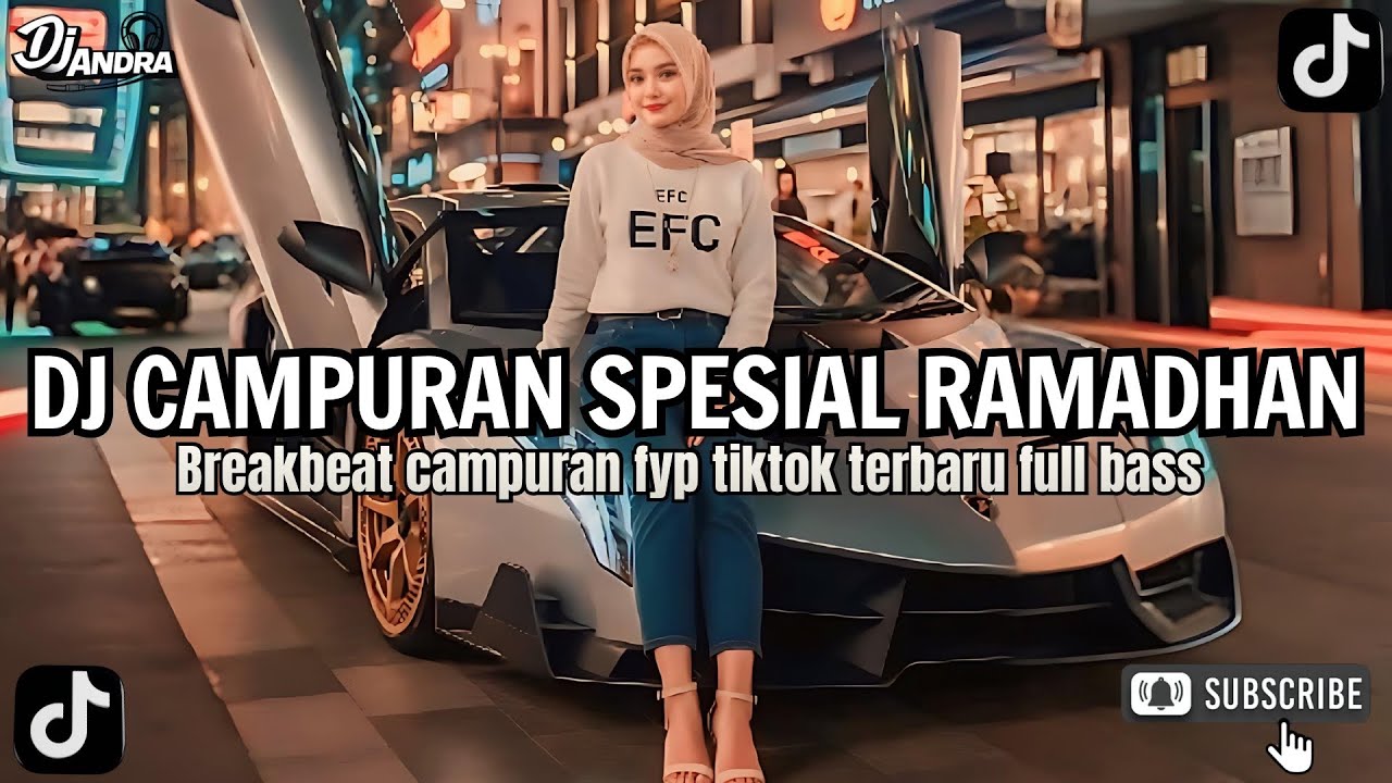 DJ CAMPURAN SPESIAL RAMADHAN - DJ TIKTOK TERBARU 2026 FULL BASS 🎵 DJ BREAKBEAT BARAT TERBARU 2026 🎵