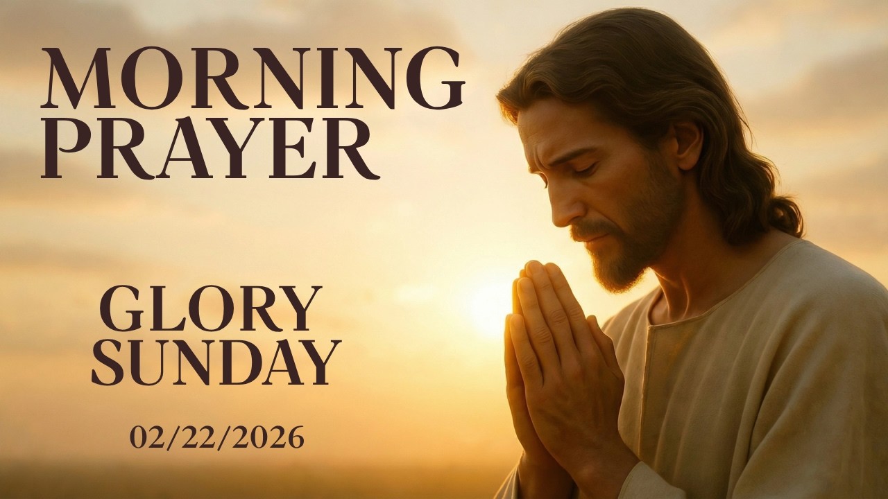 Powerful Sunday Morning Prayer (02/22/2026) | Enter His Presence | Psalm 100 Worship