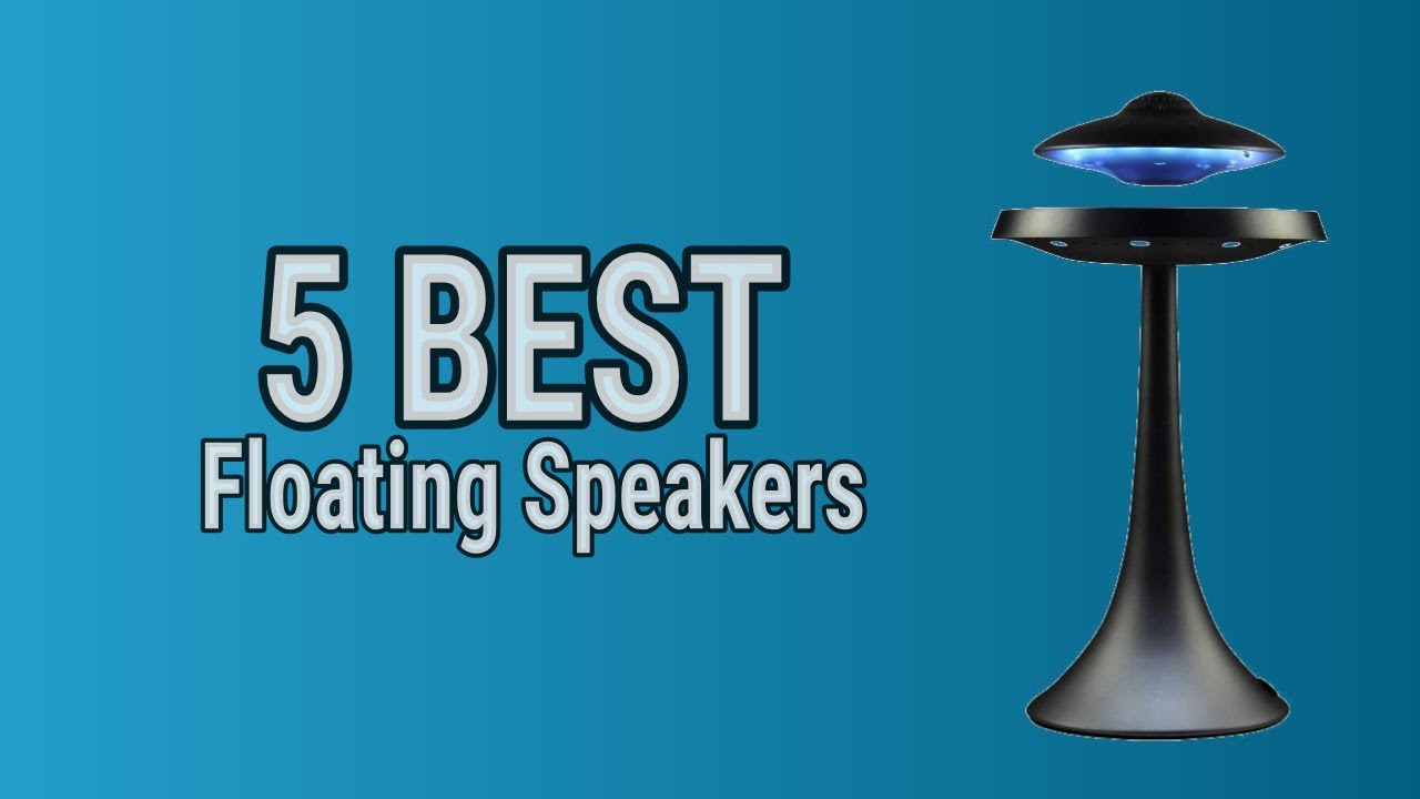 5 Best Floating Speakers 2021
