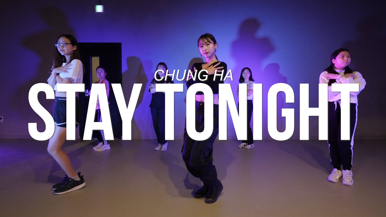CHUNG HA - Stay Tonight│ ' SU YEONG ' K-pop Cover Class │ 파주 댄스학원