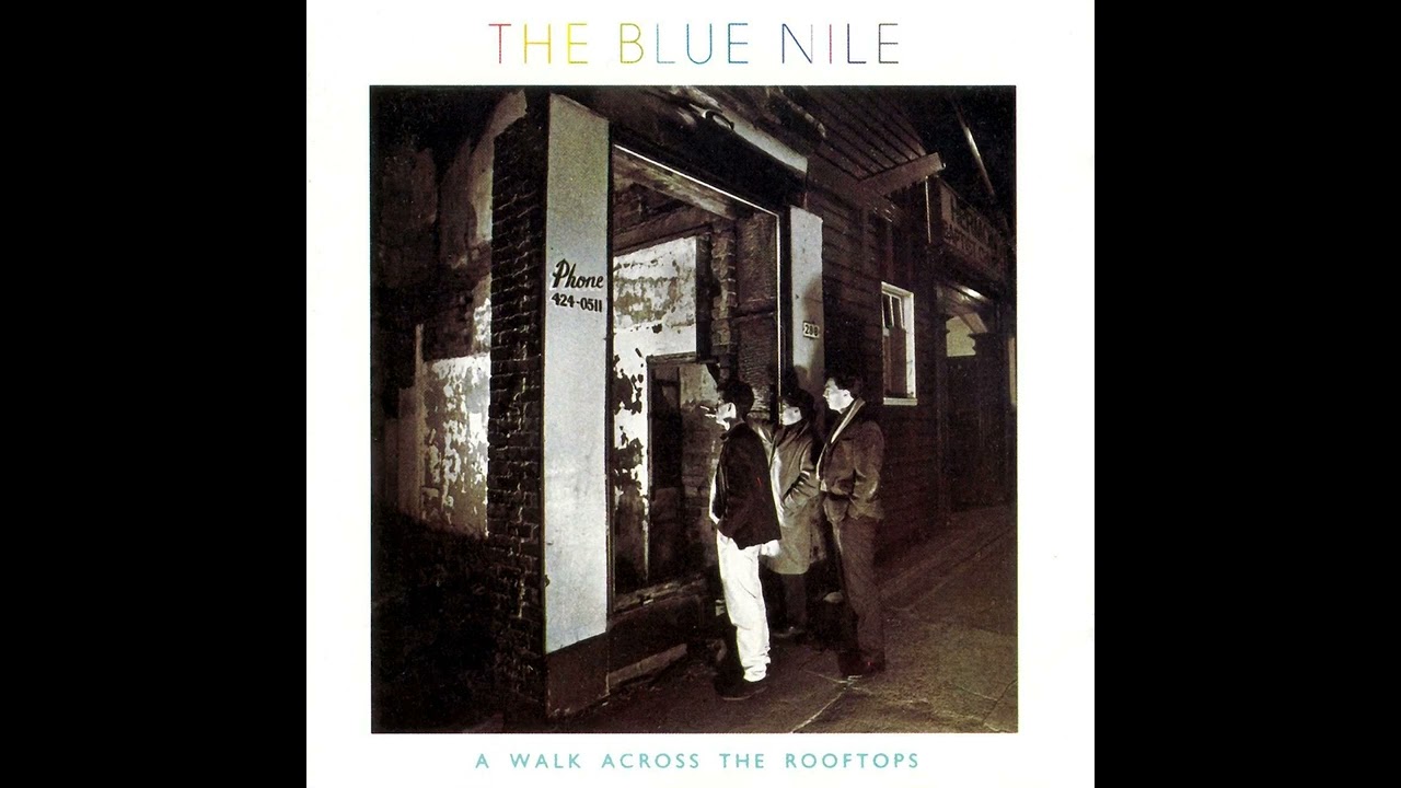 The Blue Nile - Tinseltown In The Rain