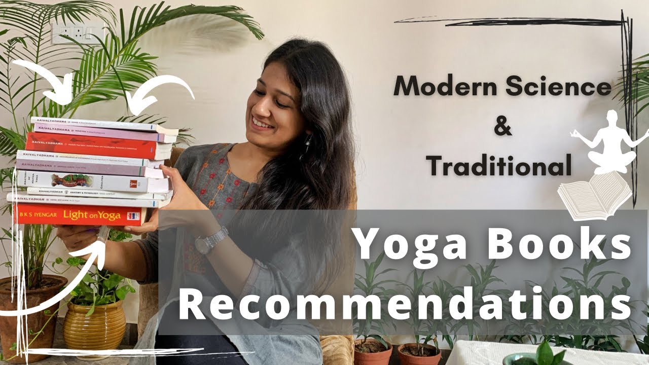 Best Yoga Books Recommendations | Scientific & Traditional | Certified Yoga Teacher