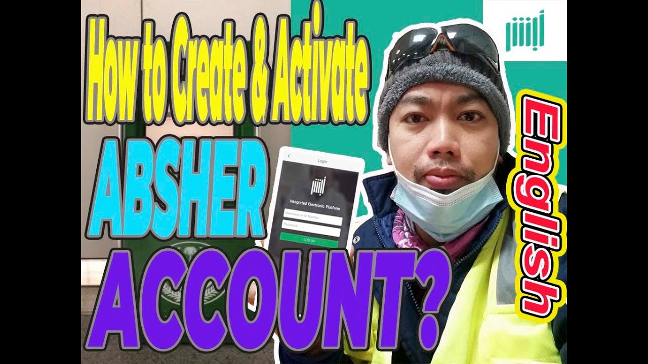 How to Create and Activate ABSHER Account? in English