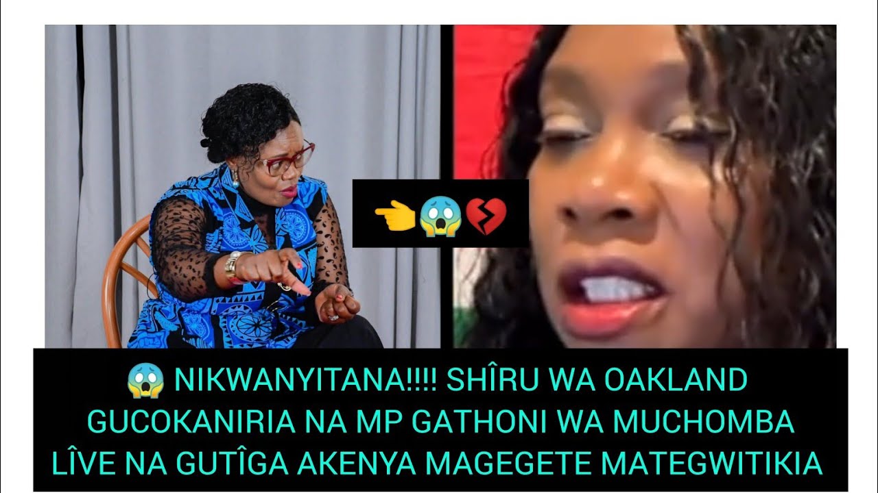 😱 SH&Icirc;RU WA OKLAND BREATHING FIRE NA GUCOKERIA MP GATHONI WA MUCHOMBA L&Icirc;VE NA GUT&Icirc;GA AKENYA MAGEGETE