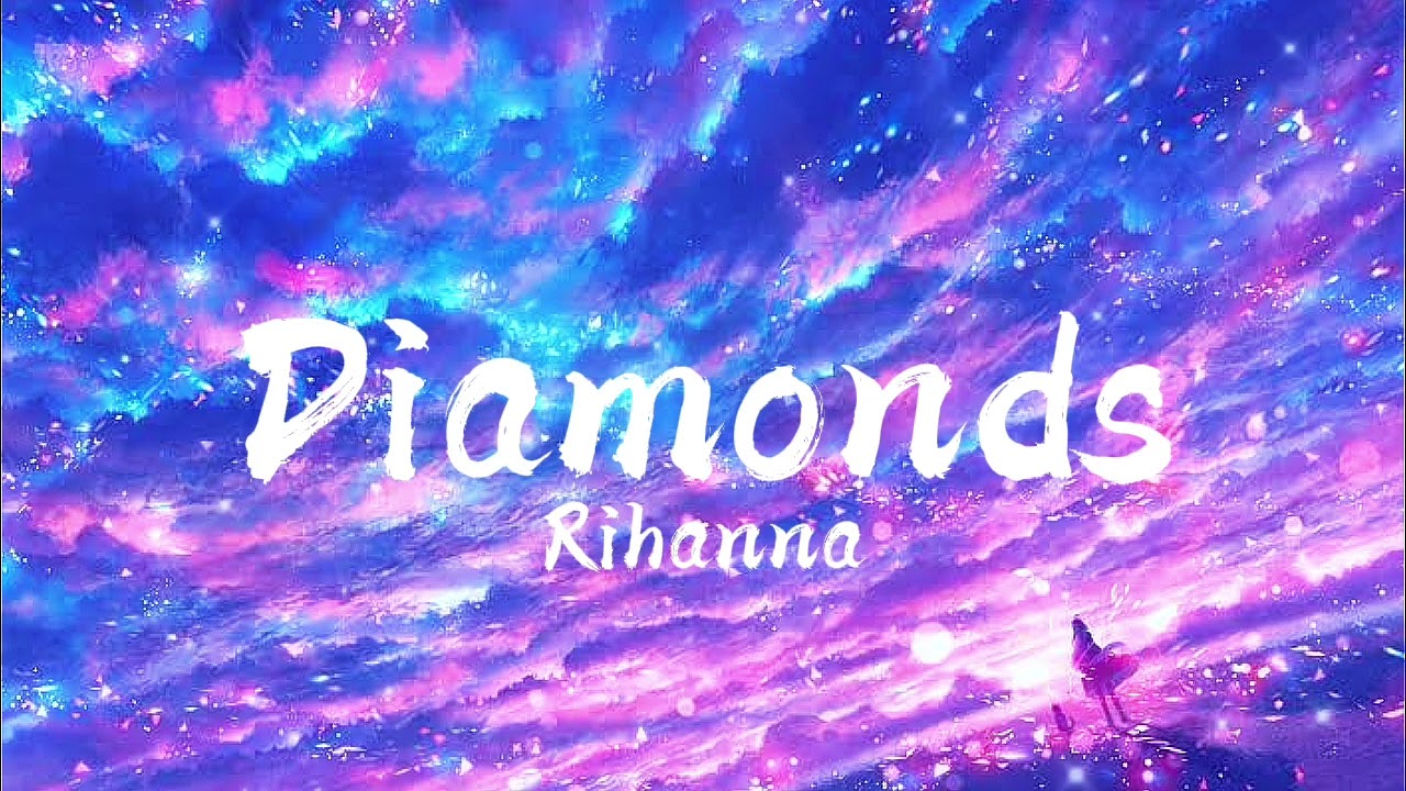 Rihanna - Diamonds (Slowed + Reverb)