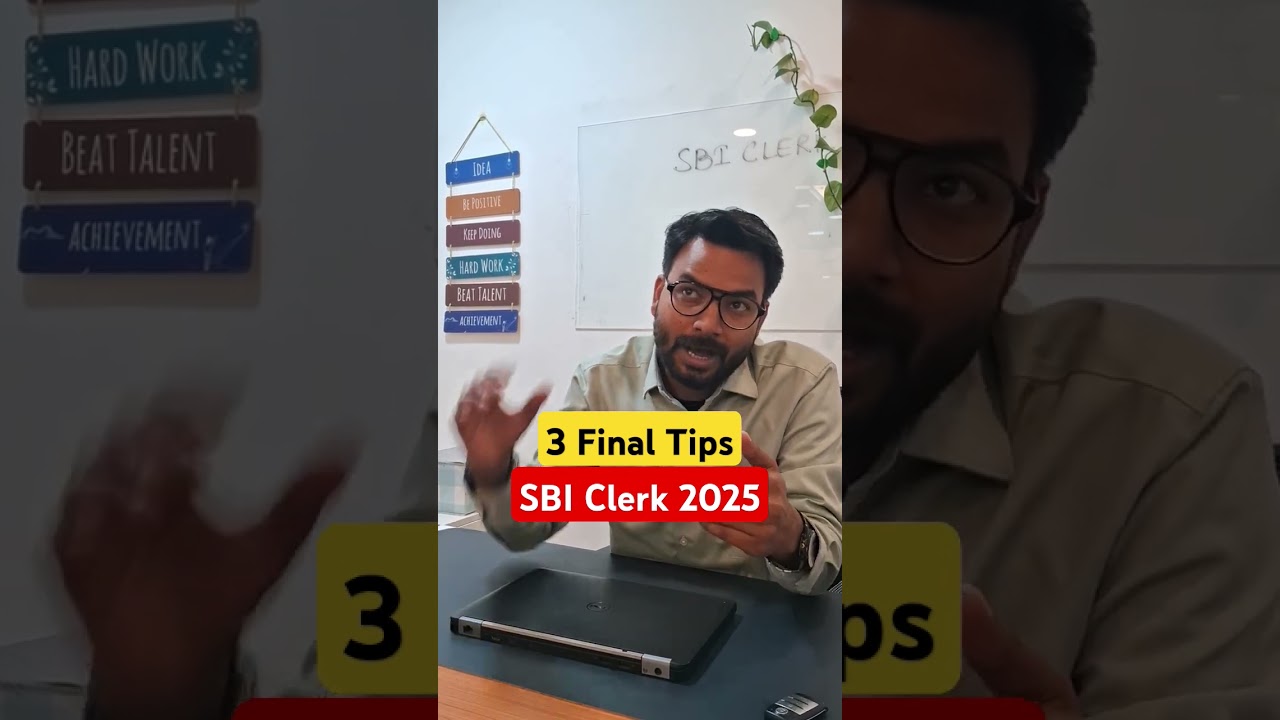 3 Final Tips Before SBI Clerk 2025 🥺