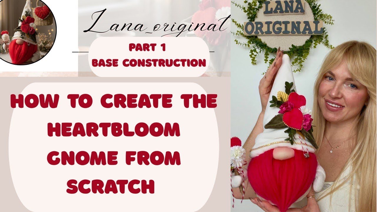 DIY sewing pattern Gnome |“Heartbloom” | tutorial step by step| – PART 1: base construction