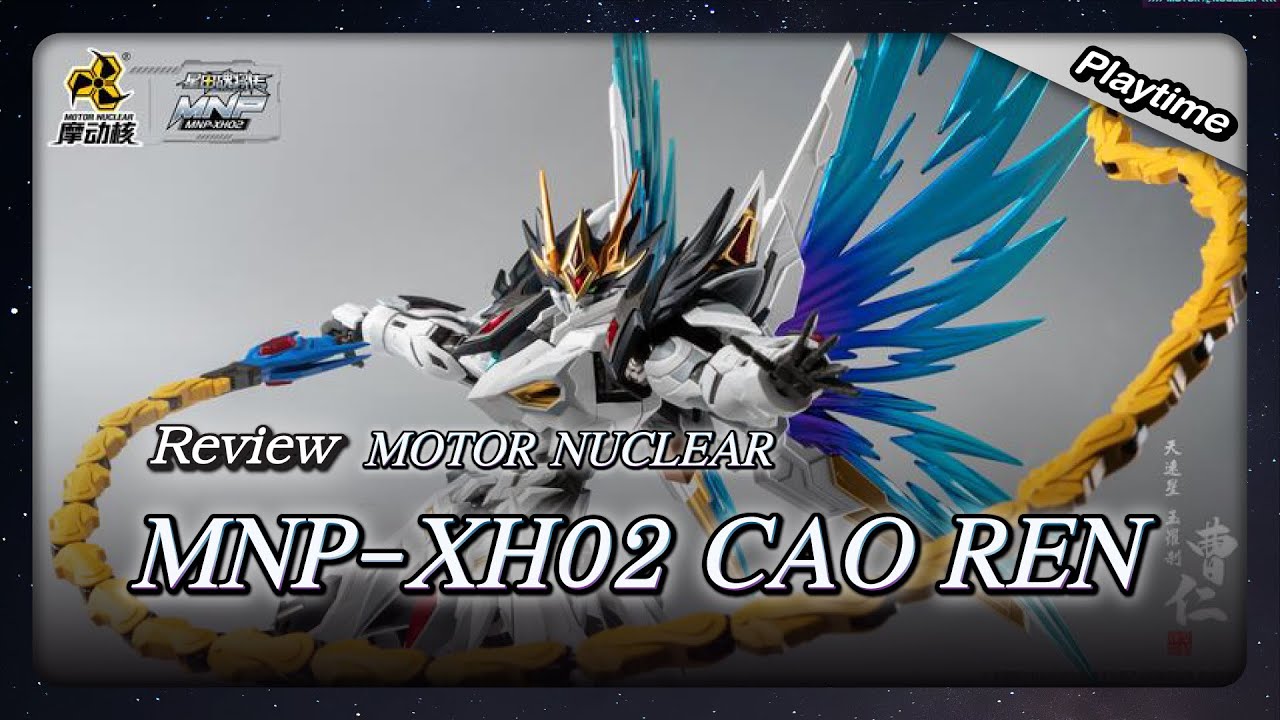 รีวิว MOTOR NUCLEAR MNP-XH02 CAO REN โมเดลประกอบมีโครงแเหล็ก