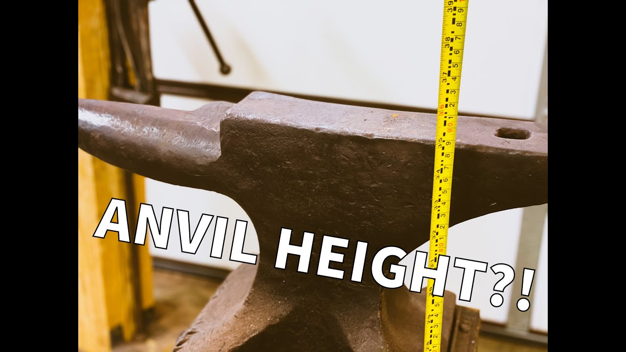 Anvil Height