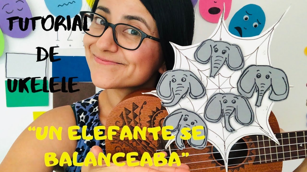 Tutorial de ukelele | Un elefante se balanceaba | Dos acordes C - G7 | Canción infantil