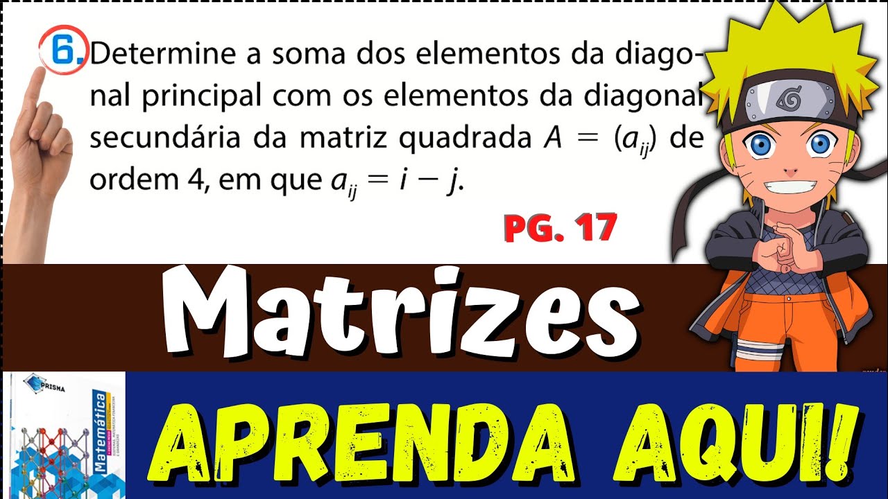 #𝟔 (𝐌𝐀𝐓𝐑𝐈𝐙): Determine a soma dos elementos da diagonal principal com os elementos da diagonal secun