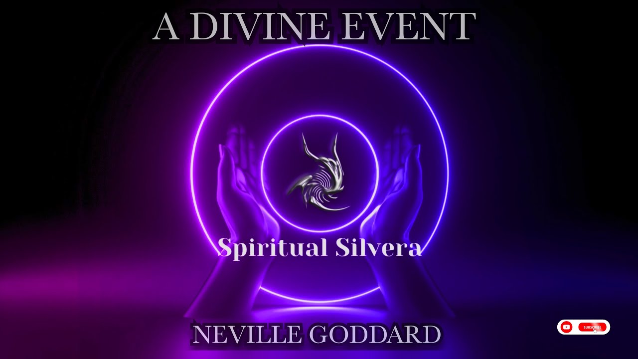 A Divine Event - Neville Goddard | Full Lecture
