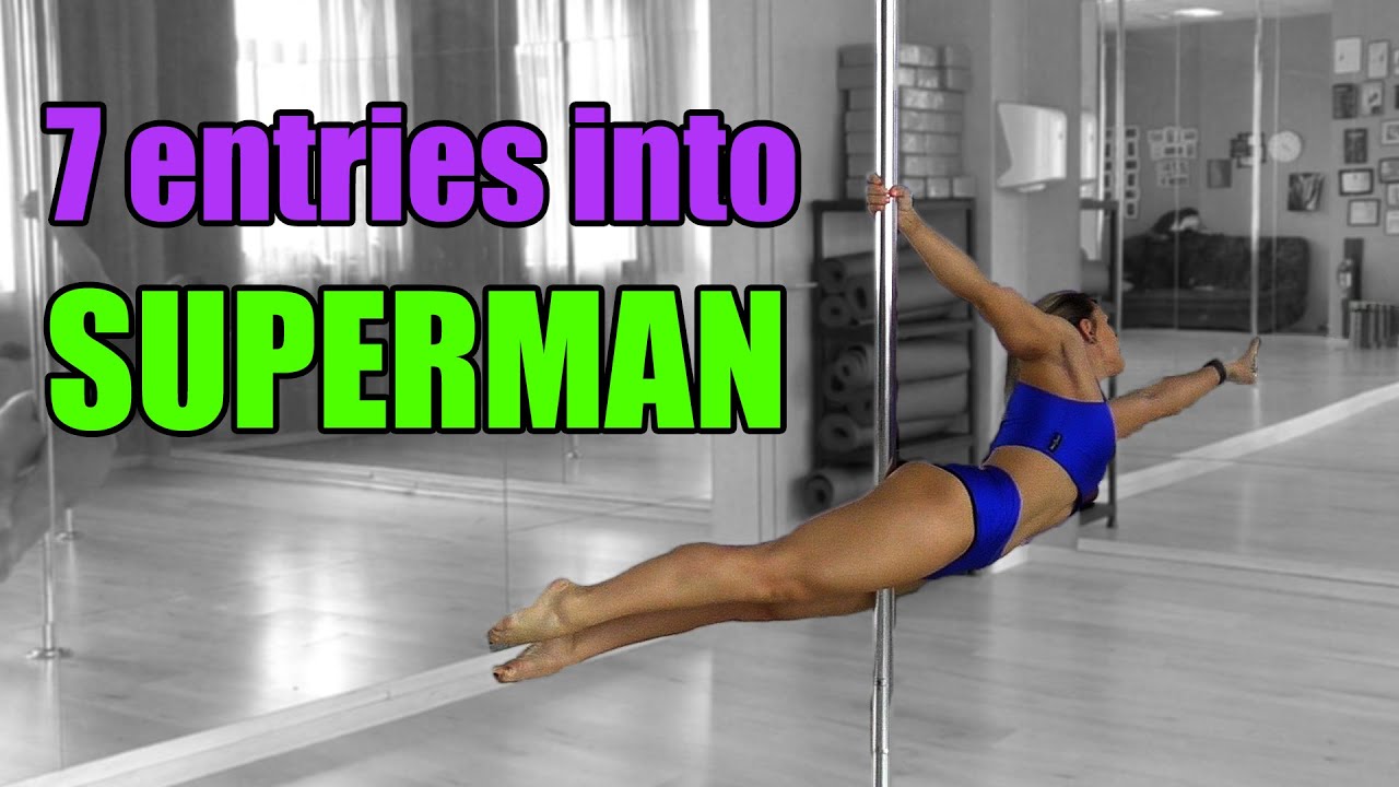 POLE DANCE SUPERMAN TUTORIAL (7 entries)