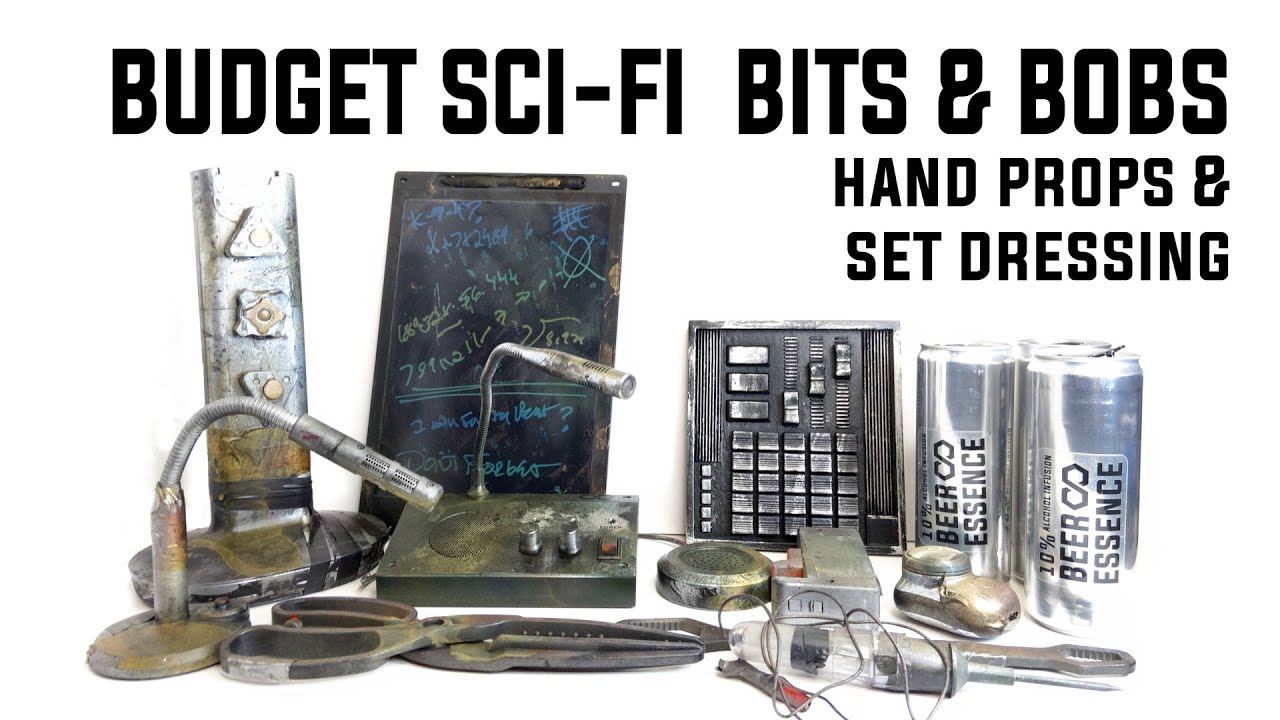 DIY SCI-FI PROPS: EZ BUDGET-FRIENDLY HAND PROPS & SET DRESSING