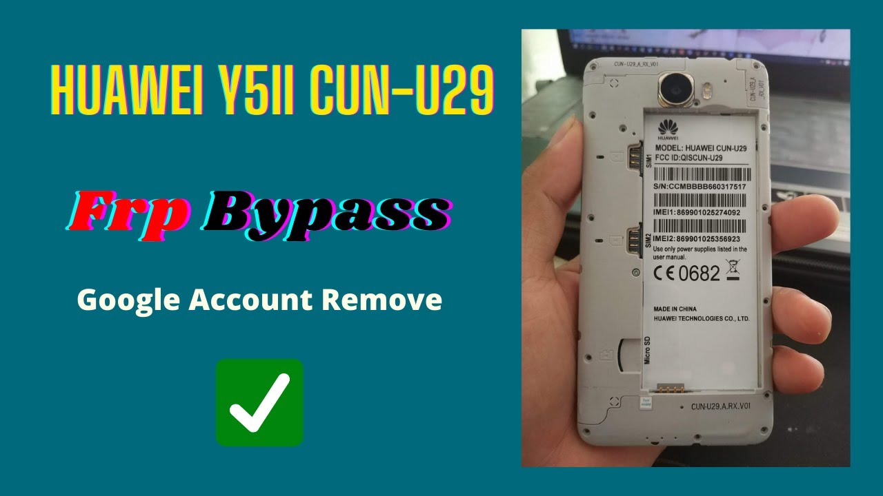 Huawei Y5ii CUN-U29 || FRP Bypass || Google Acc Remove || Easy Way ||