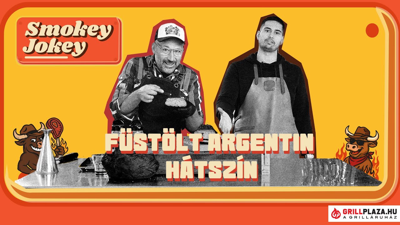 Smokey Jokey | 2. rész | Így készül a 14 órás argentin hátszín | Grillpláza