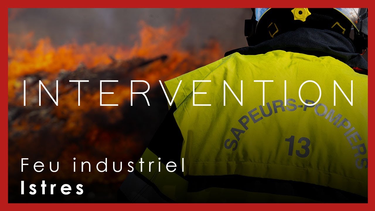 Feu industriel à Istres