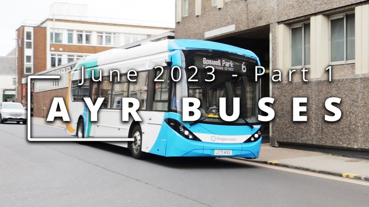 Ayr Buses July 2023 - Part 1 - Stagecoach - Bus Spotting
