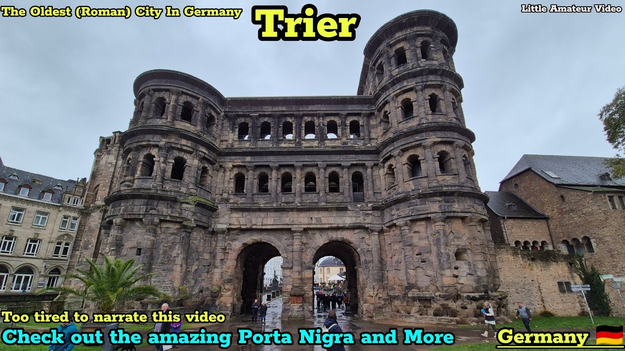 Trier Germany. No narration, too tired  🇩🇪