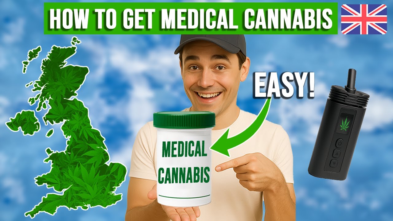 How to Get Medical Cannabis in the UK (Step-by-Step Guide 2025)