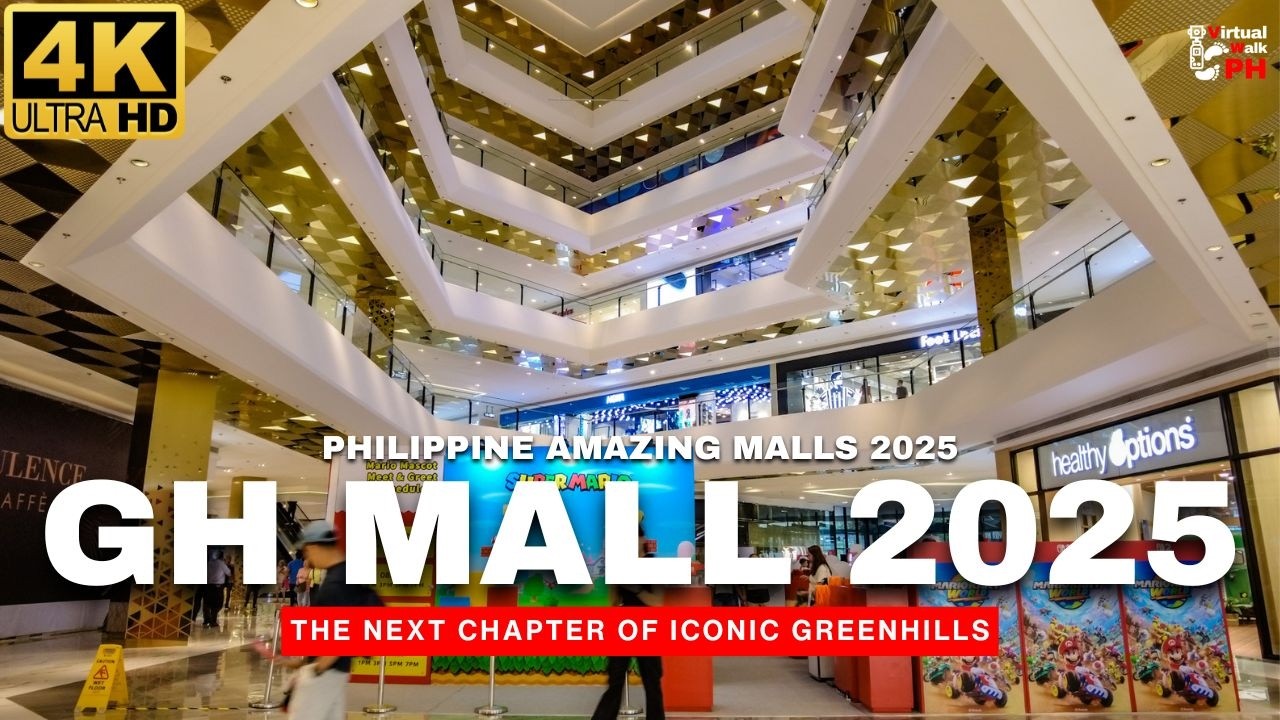 [4K] GH Mall Walk | The Next Chapter of Greenhills (2025)