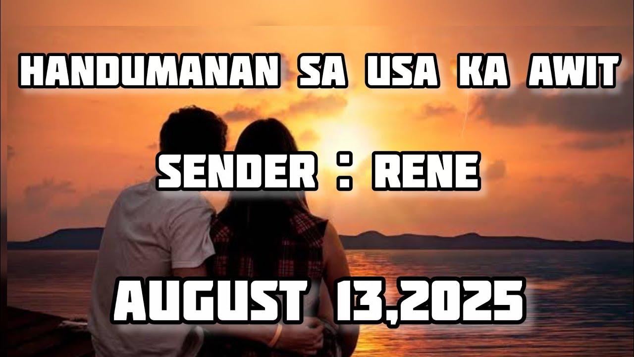 handumanan sa usa ka awit sender Rene - August 13 2025