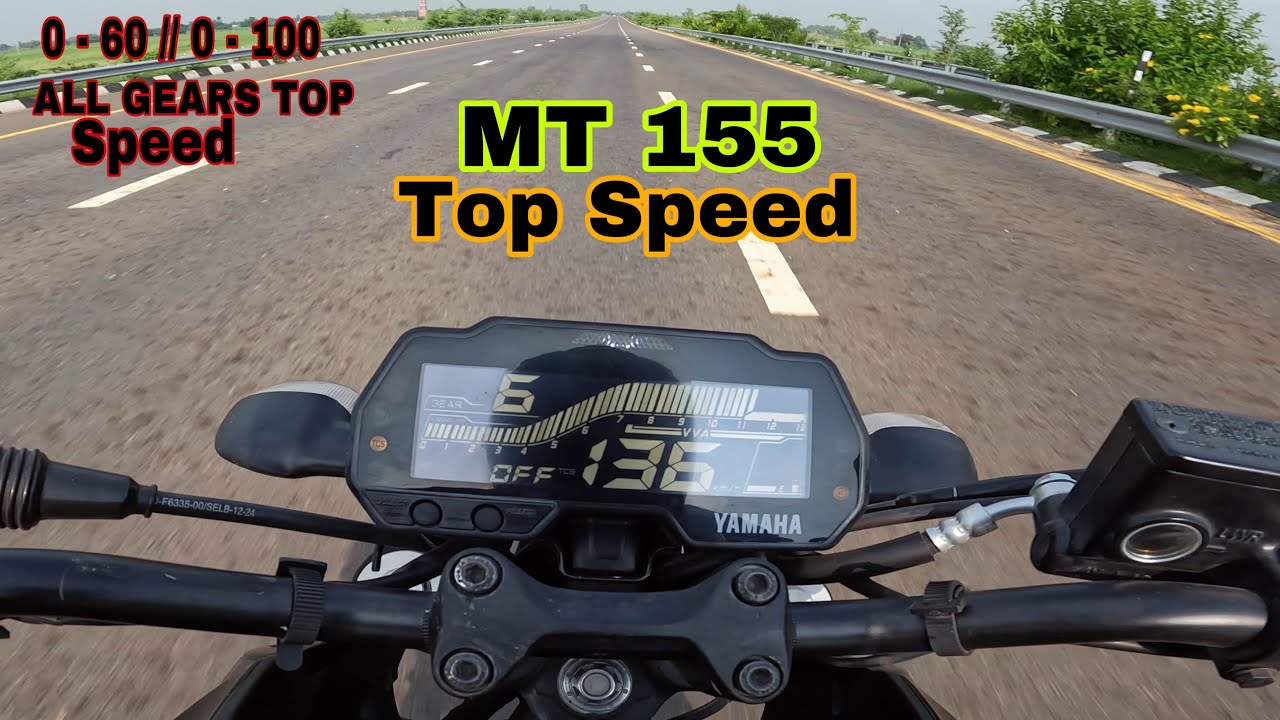 Yamaha MT 155 Top Speed Test | 0-60 & 0-100 Acceleration | All Gear Speed Run