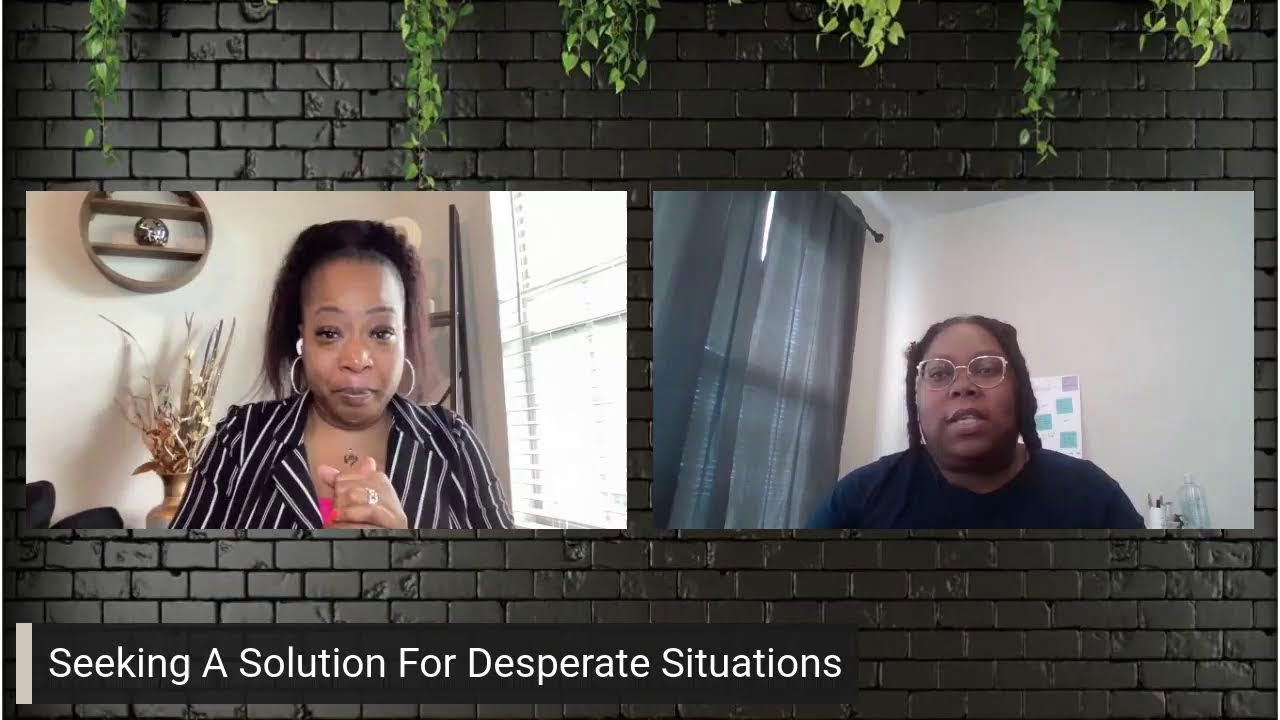 Seeking A Solution For Desperate Situations