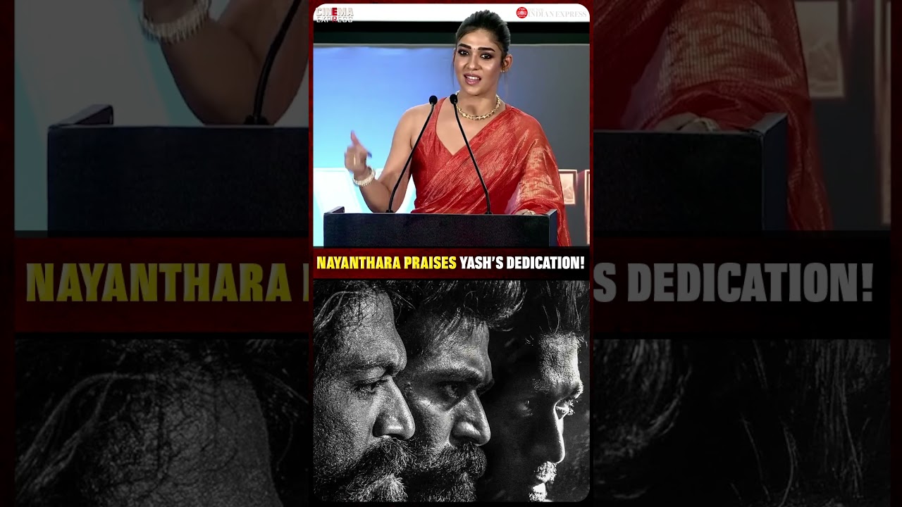 Nayanthara&rsquo;s Special Words for Yash! ❤️|Toxic Trailer Launch Event |  #CinemaExpress