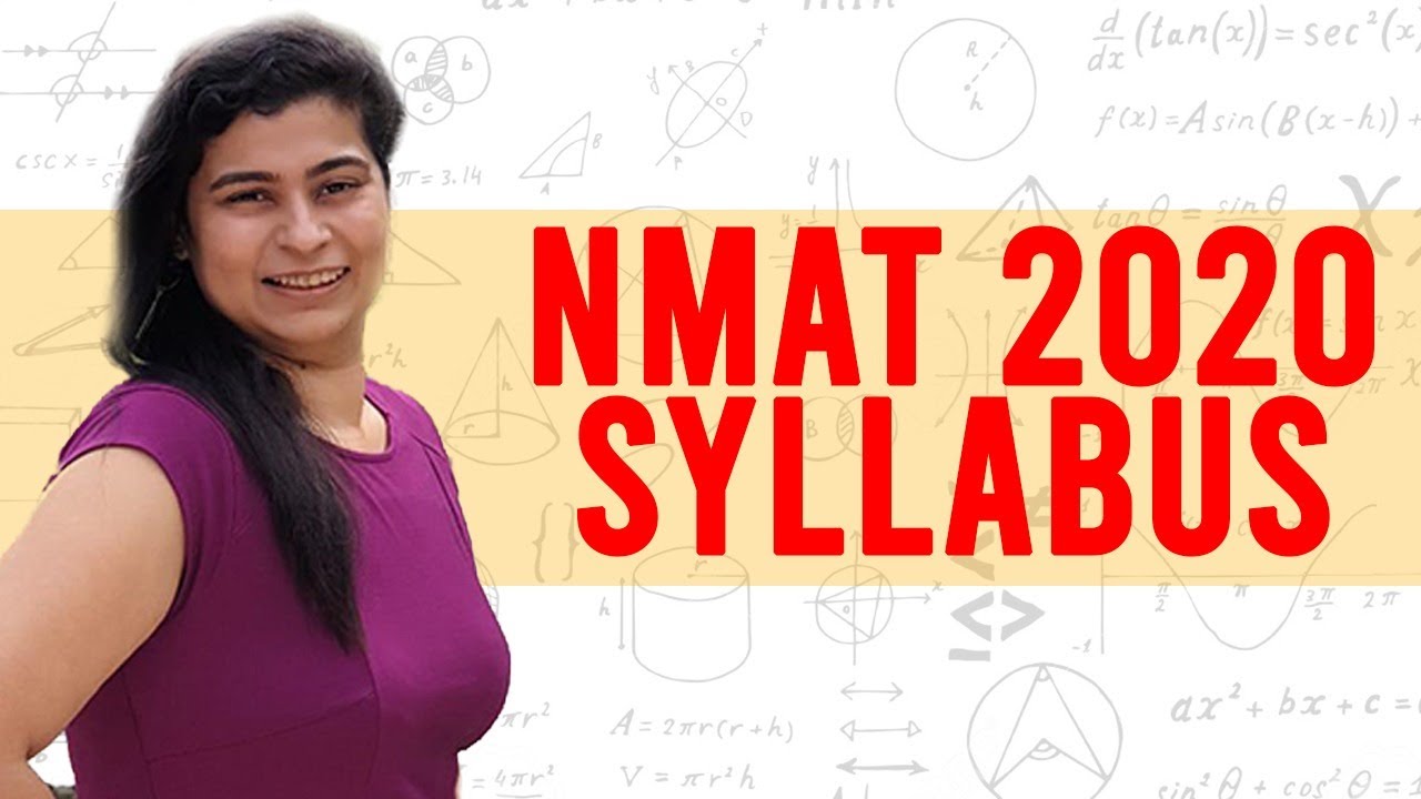 NMAT 2020 Syllabus | Big Changes to Paper Pattern and Syllabus (NO Geometry, Vocabulary)