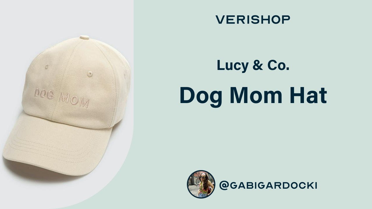 Lucy & Co. Dog Mom Hat Review